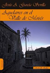 Aquelarres en el Valle de Moisés Aquelarres en el Valle de Moisés