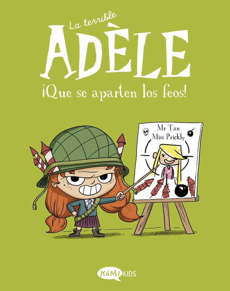 La terrible Adèle 5. Que se aparten los feos