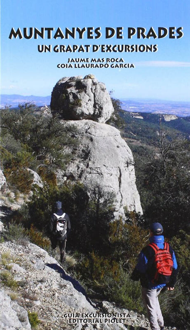 Muntanyes de Prades. Un grapat d'excursions