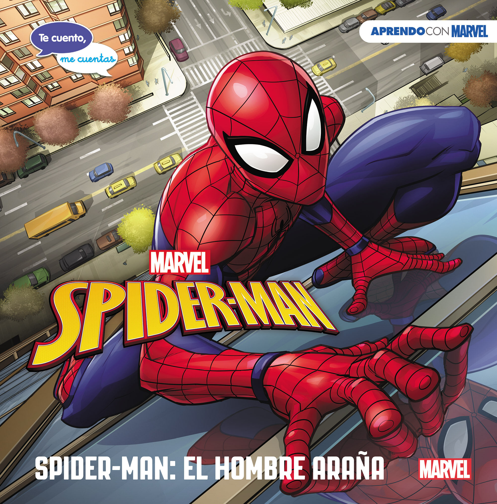 Spider-Man: El hombre ara&ntilde;a (Te cuento, me cuentas una historia Marvel)