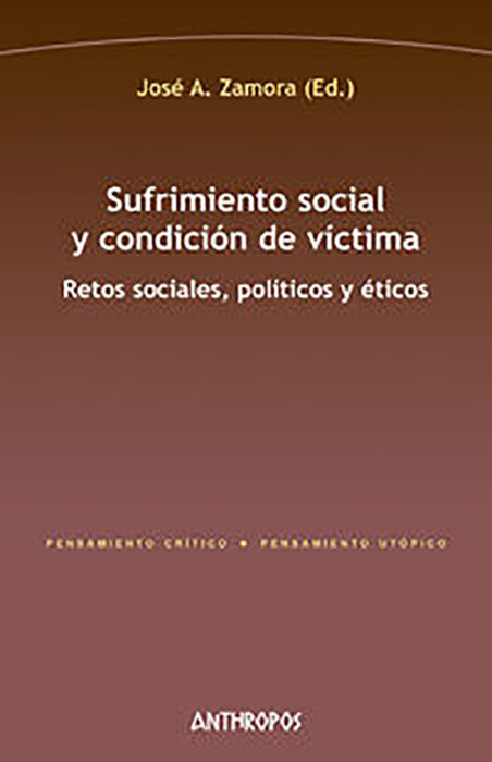 Sufrimiento Social Y Condici&oacute;n De V&iacute;ctima