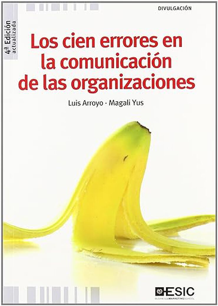 Los cien errores en la comunicación de las organizaciones