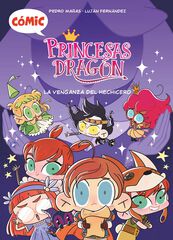 Cómic Princesas Dragón 1: La venganza del hechicero Cómic Princesas Dragón 1: La venganza del hechicero