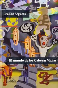 El mundo de los Cabezas Vac&iacute;as