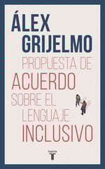 Propuesta de acuerdo sobre el lenguaje inclusivo Propuesta de acuerdo sobre el lenguaje inclusivo