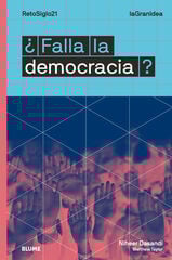 ¿Falla la democracia? ¿Falla la democracia?