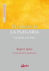 El corazón de la plegaria El corazón de la plegaria