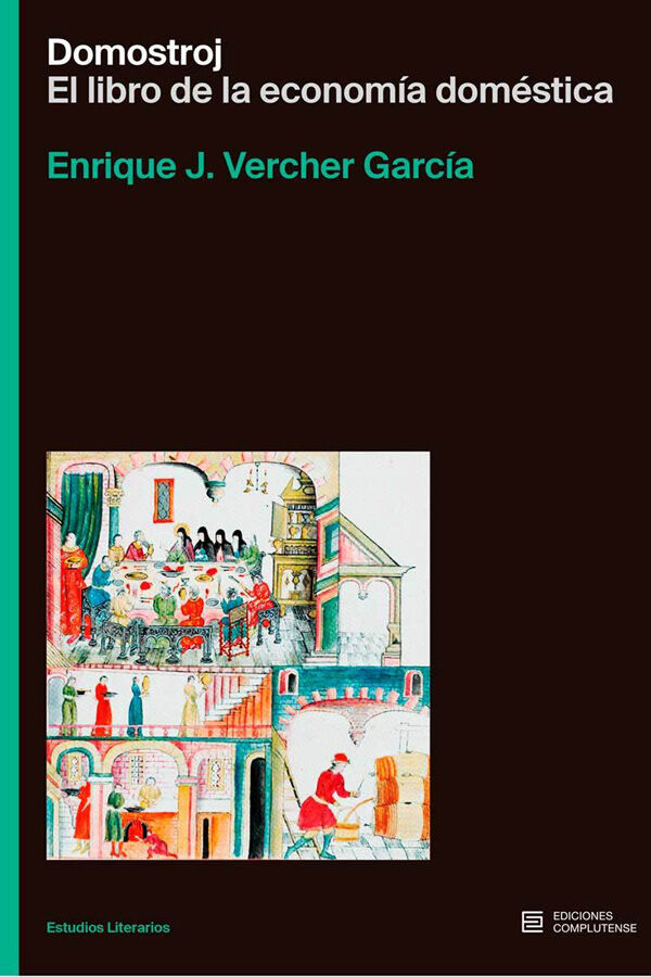 Domostroj. El libro de la econom&iacute;a dom&eacute;stica