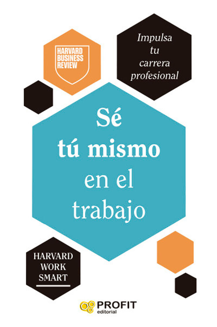 Sé tú mismo en el trabajo