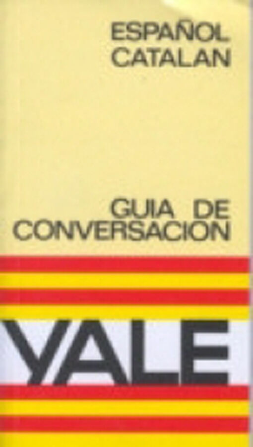 Gu&iacute;a de conversaci&oacute;n espa&ntilde;ol-catal&aacute;n