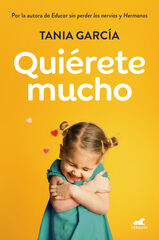 Quiérete mucho Quiérete mucho