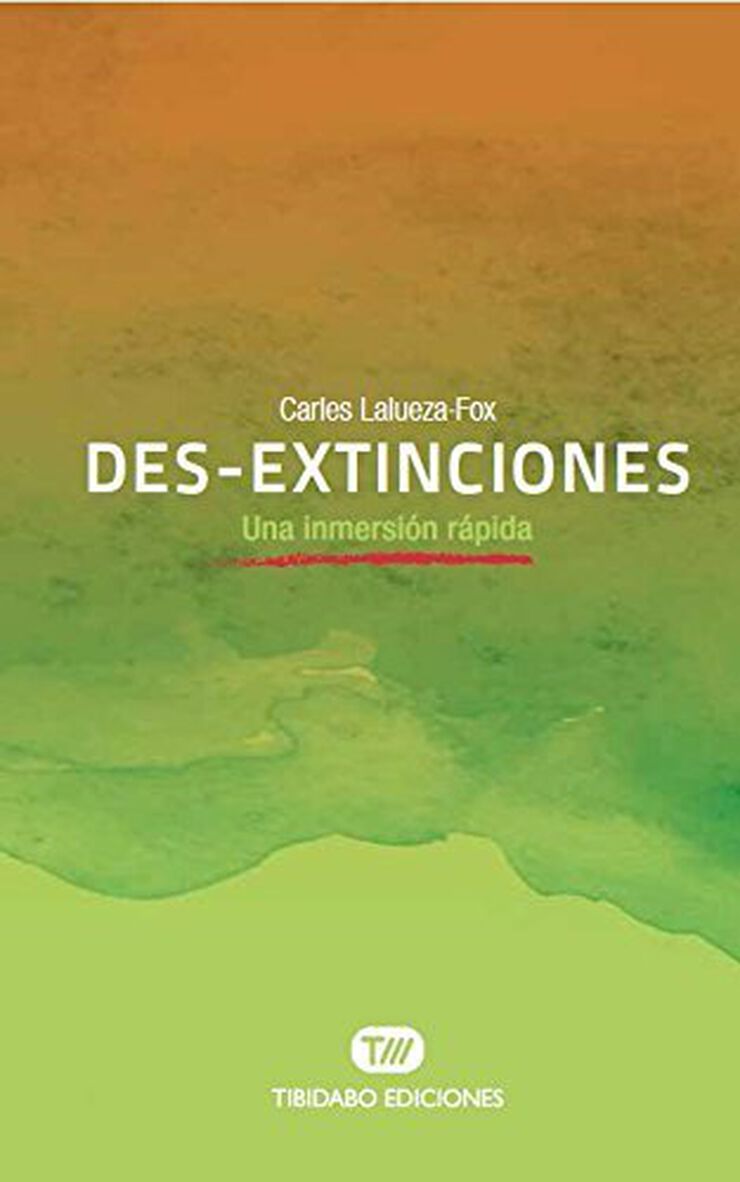 DES-EXTINCIONES. Una inmersión rápida