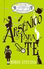 Arsénico para el té (Cozy Mystery Juvenil)