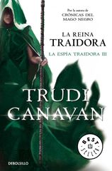 La reina traidora (La espía traidora 3) La reina traidora (La espía traidora 3)