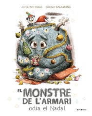 El monstre de l'armari odia el Nadal