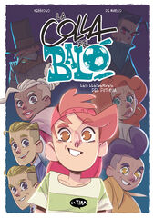 La colla del baló 2. Les llegendes del fut-rua