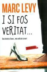 I si fos veritat...