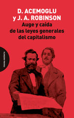 Auge y caída de las leyes generales del capitalismo Auge y caída de las leyes generales del capitalismo