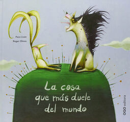 La cosa que más duele del mundo