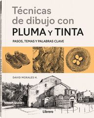 Tecnicas de dibujo con pluma y tinta Tecnicas de dibujo con pluma y tinta