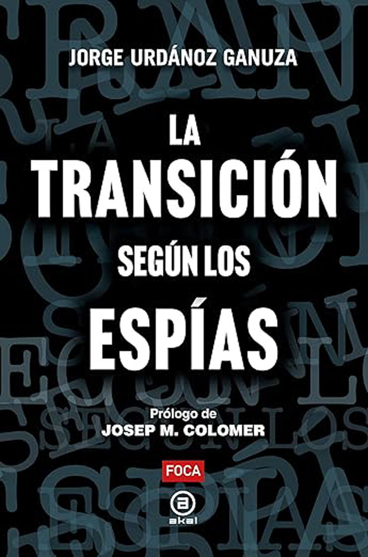 La Transición según los espías