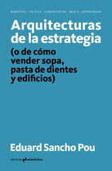 Arquitecturas De La Estrategia Arquitecturas De La Estrategia