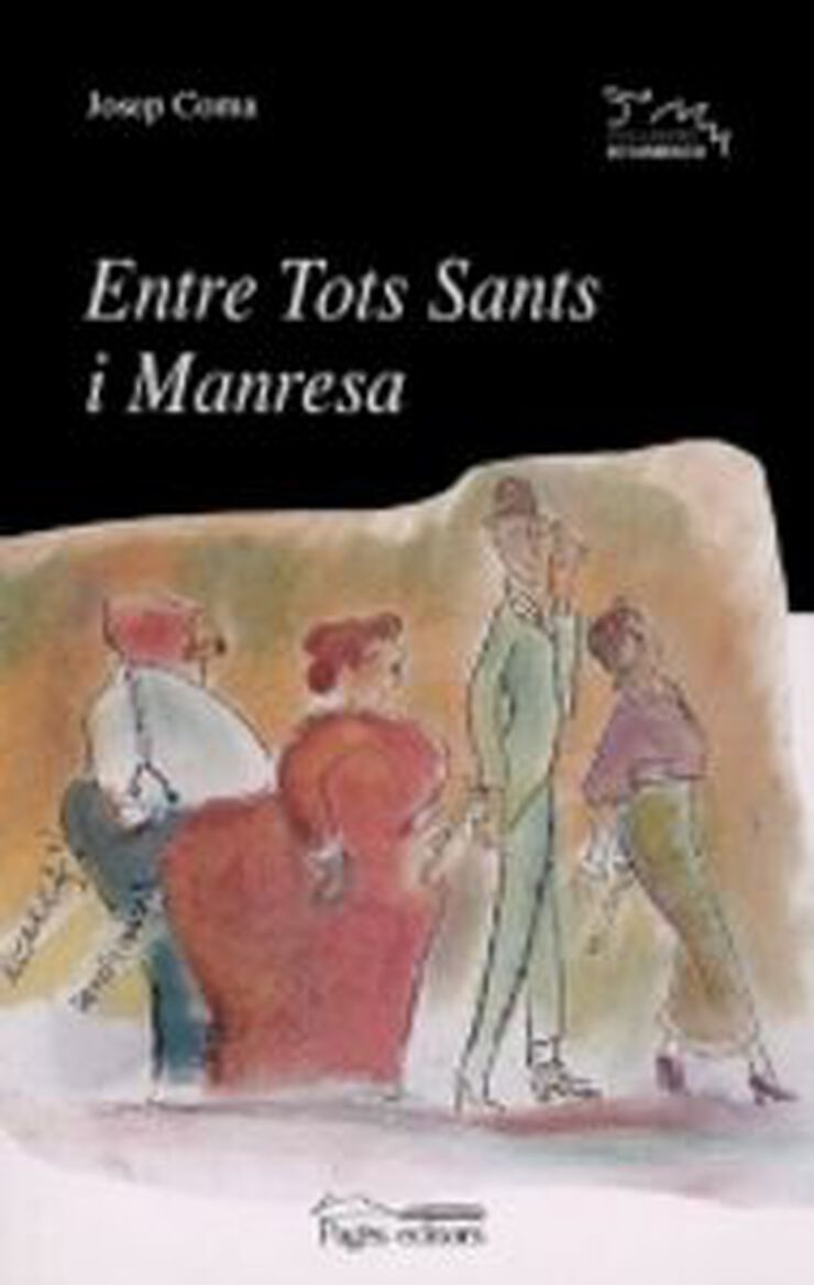 Entre Tots Sants i Manresa