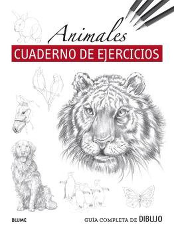 Guía completa de dibujo. Animales (Cuaderno de ejercicios)