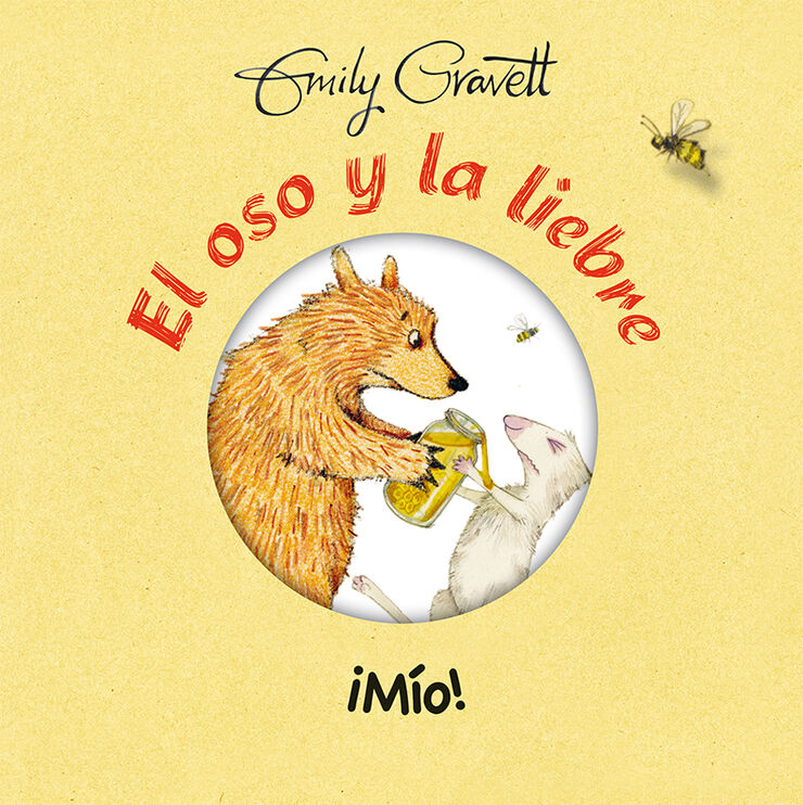 El oso y la liebre:¡Mío!