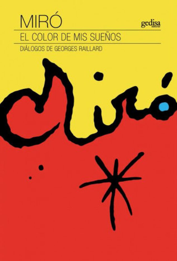 MIRÓ. EL COLOR DE MIS SUEÑOS