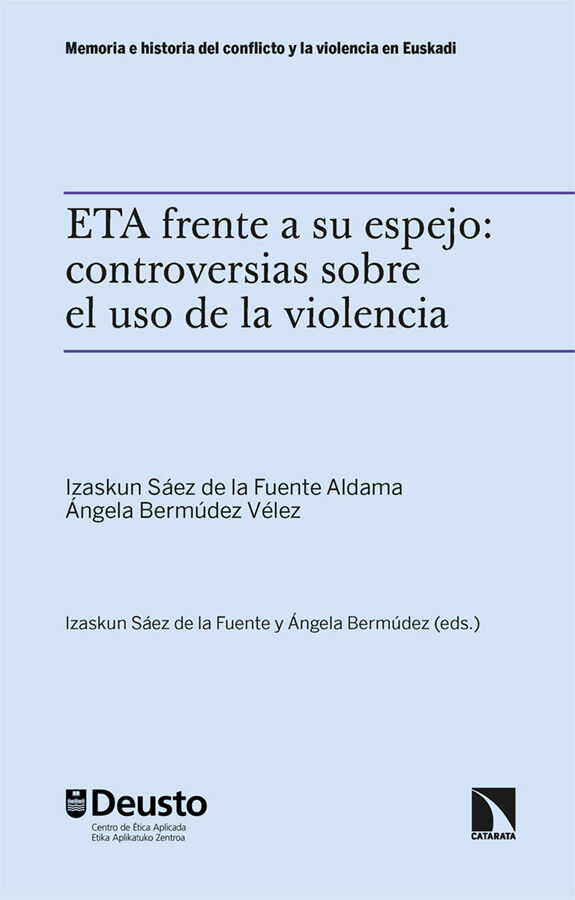 ETA frente a su espejo: controversias sobre el uso de la violencia