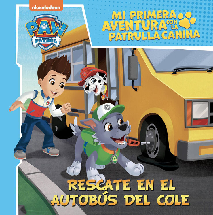 Rescate en el autobús del cole (Mi primera aventura con la Patrulla Canina, Paw Patrol)