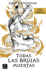 Todas las brujas muertas Todas las brujas muertas