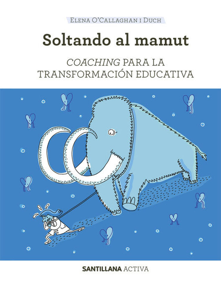 Coaching para la transformación. Soltando al mamut