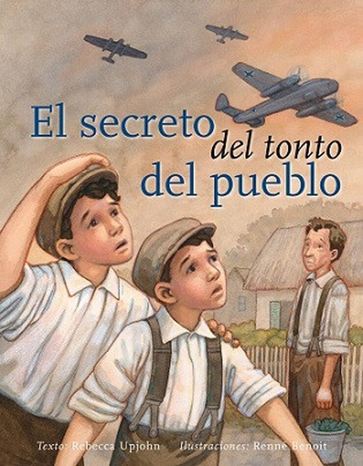 Secreto del tonto del pueblo, El