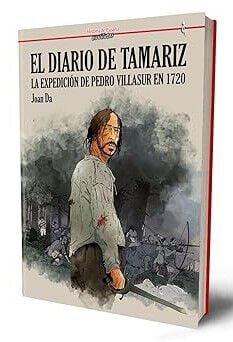 El diario de Tamariz. La expedici&oacute;n de Pedro Vilasur de 1720