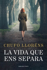 La vida que ens separa La vida que ens separa