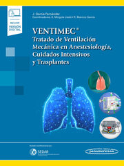VENTIMEC. Tratado de Ventilaci&oacute;n Mec&aacute;nica en Anestesiolog&iacute;a, Cuidados Intensivos y Trasplantes (+ebook)