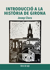 Introducci&oacute; a la hist&ograve;ria de Girona