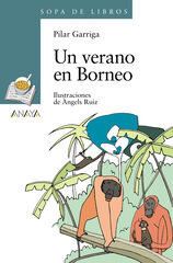 Un verano en Borneo Un verano en Borneo
