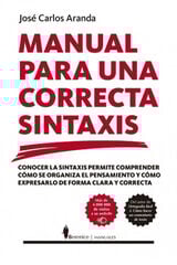 MANUAL PARA UNA CORRECTA SINTAXIS MANUAL PARA UNA CORRECTA SINTAXIS
