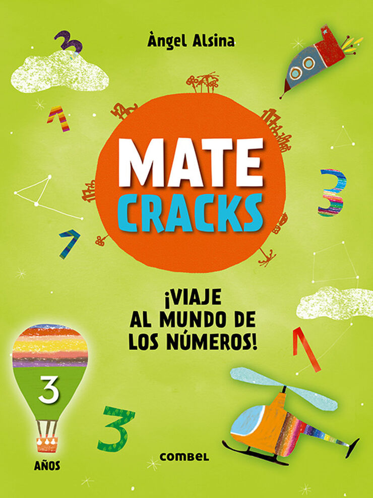 Matecracks ¡Viaje al mundo de los números! 3 años