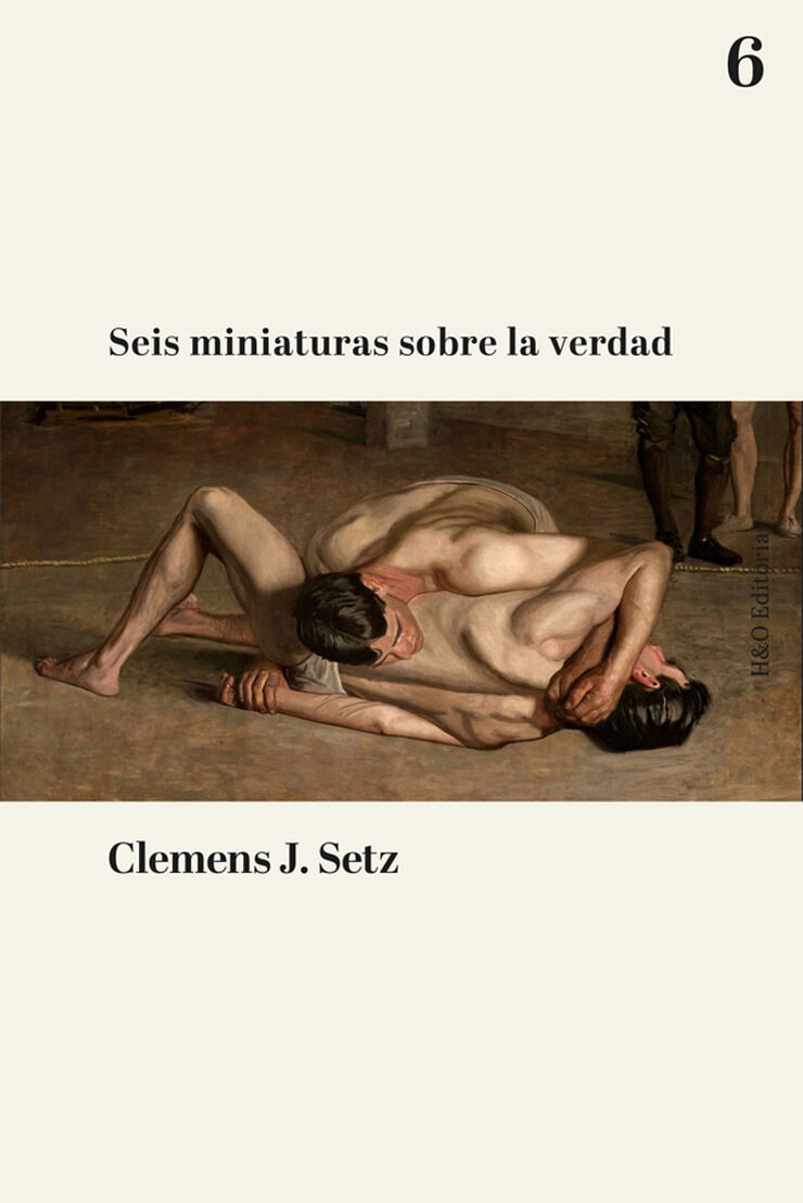 Seis miniaturas sobre la verdad
