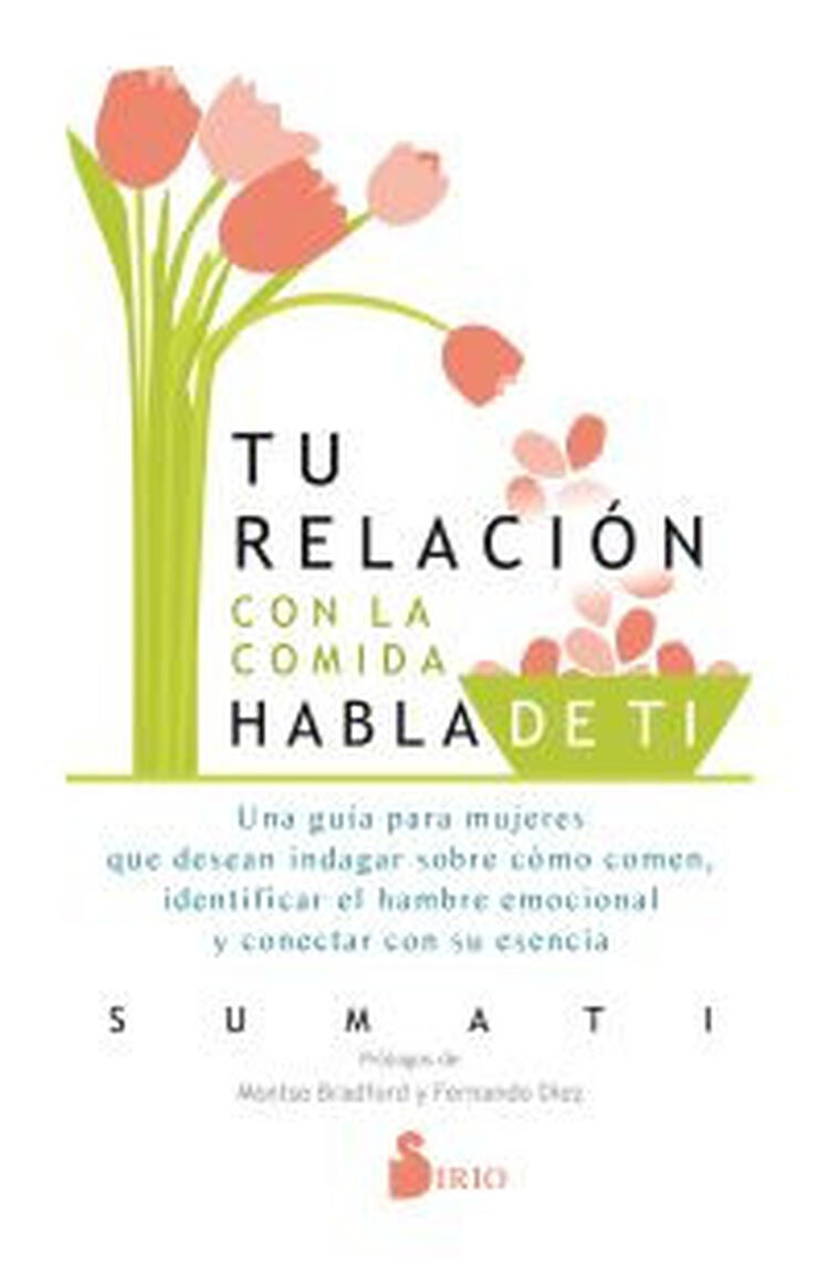 Tu relación con la comida habla de ti