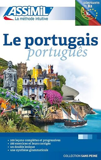 Le portugais : D&eacute;butants &agrave; B2