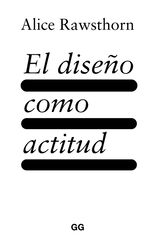 El diseño como actitud El diseño como actitud