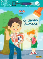 Luz sobre... El cuerpo humano Luz sobre... El cuerpo humano