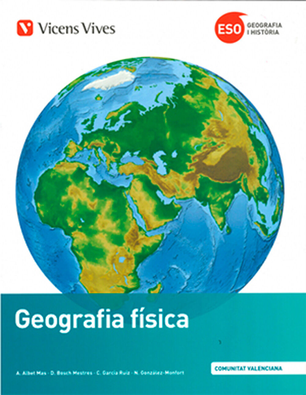 Geografia f&iacute;sica ESO 1 Vicens V. Val&egrave;ncia 9788468258539