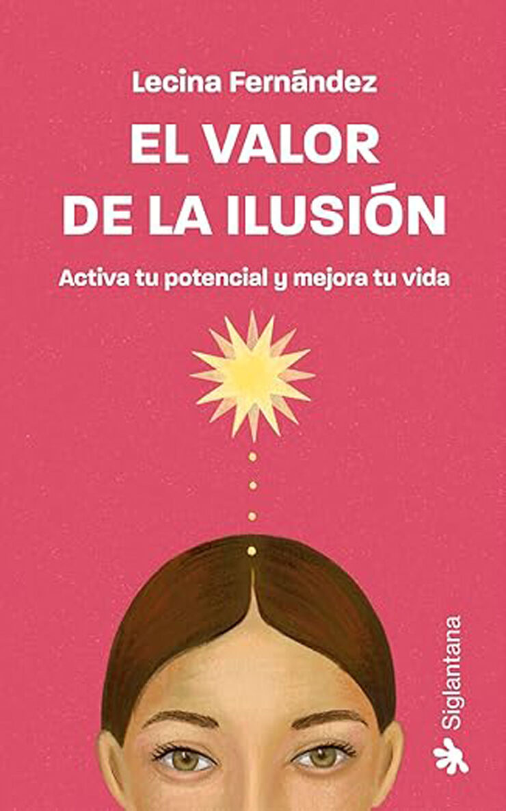 El valor de la ilusión