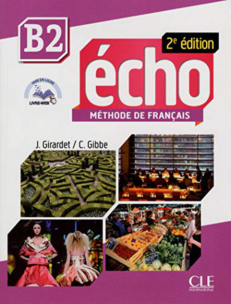 Echo B2 2Ème Edition Élève Pack